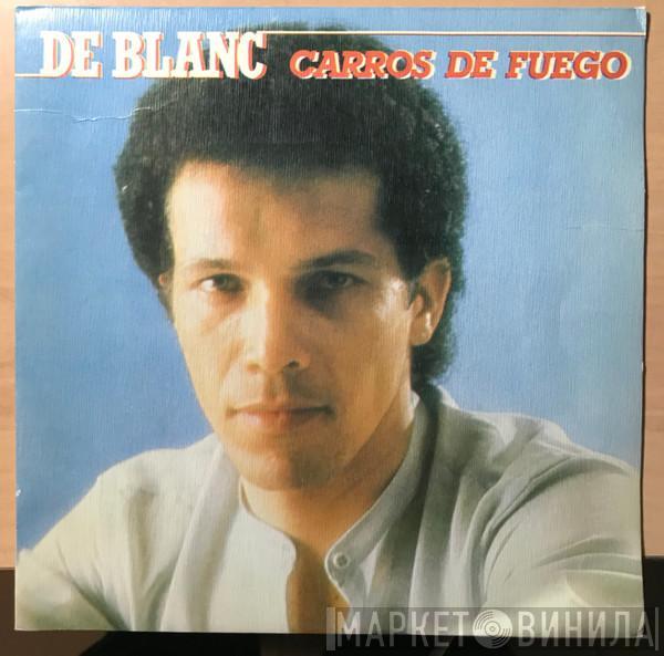 De Blanc - Carros de Fuego