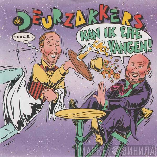 De Deurzakkers - Kan Ik Effe Vangen