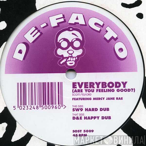 De-Facto - Everybody (Are You Feeling Good?)