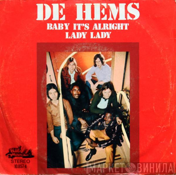  De-Hems  - Baby It's Alright