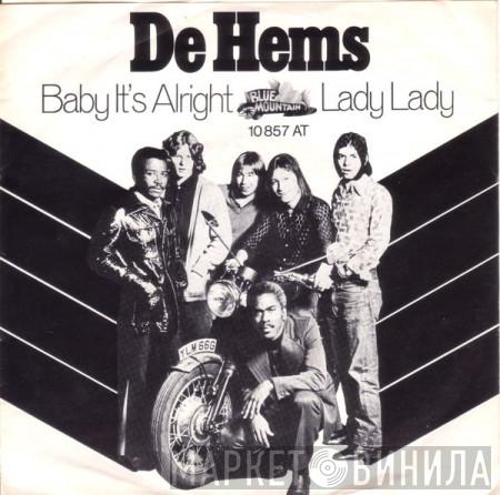  De-Hems  - Baby It's Alright