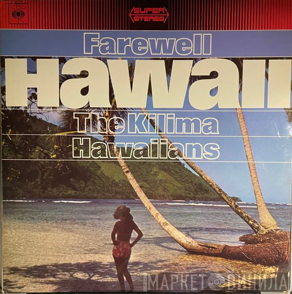 De Kilima Hawaiians - Farewell Hawaii