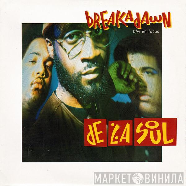  De La Soul  - Breakadawn / En Focus