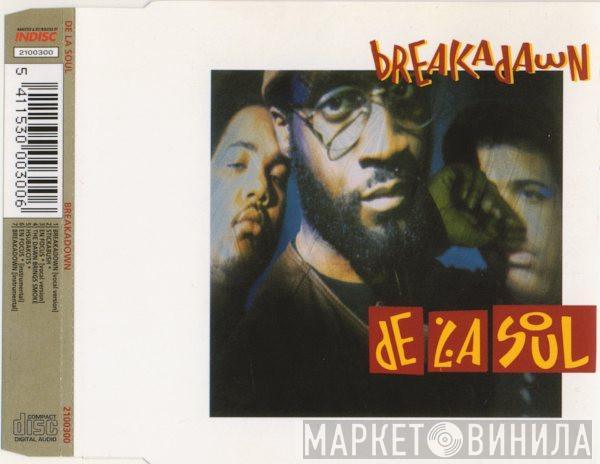  De La Soul  - Breakadawn