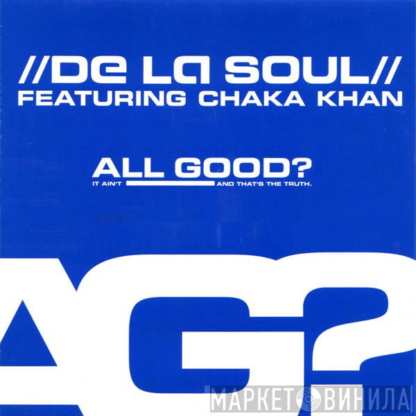 De La Soul, Chaka Khan - All Good?