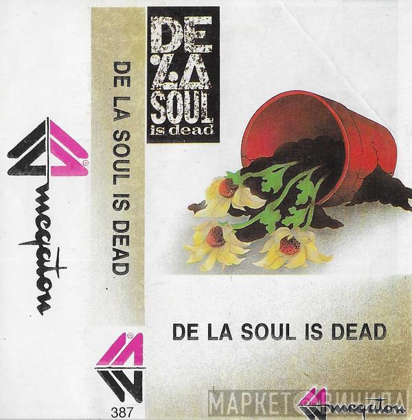  De La Soul  - De La Soul Is Dead