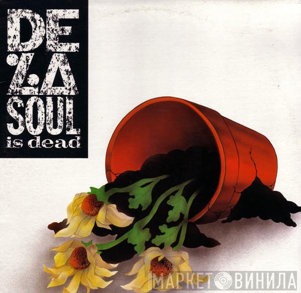  De La Soul  - De La Soul Is Dead