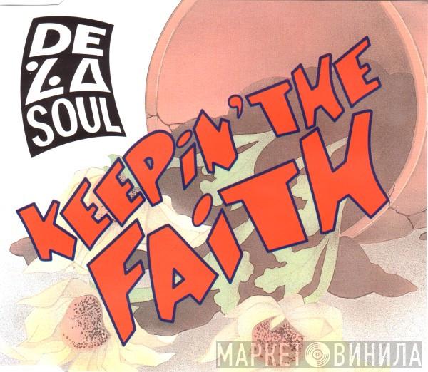  De La Soul  - Keepin' The Faith