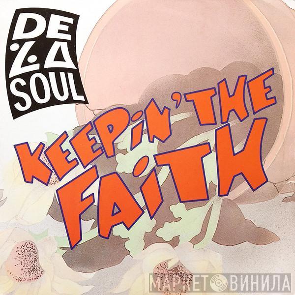 De La Soul - Keepin' The Faith