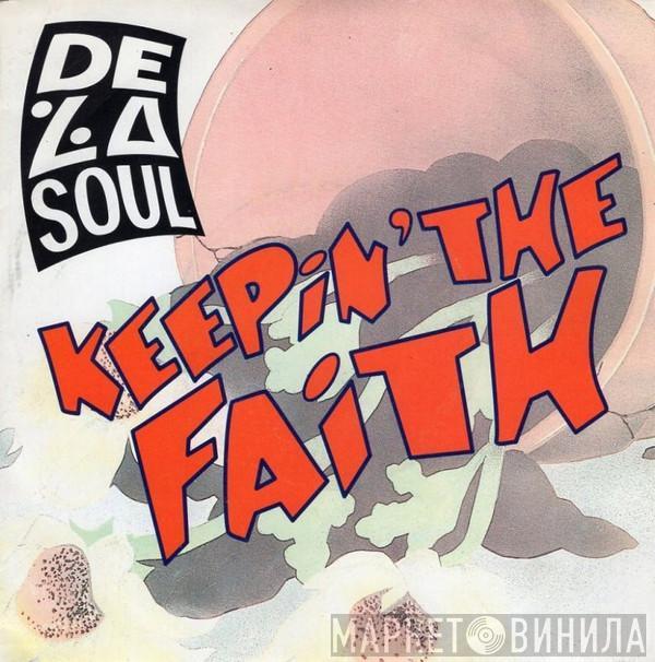  De La Soul  - Keepin' The Faith