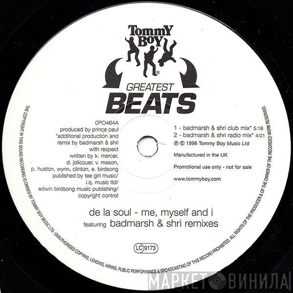 De La Soul - Me, Myself & I (Badmarsh & Shri Remixes)