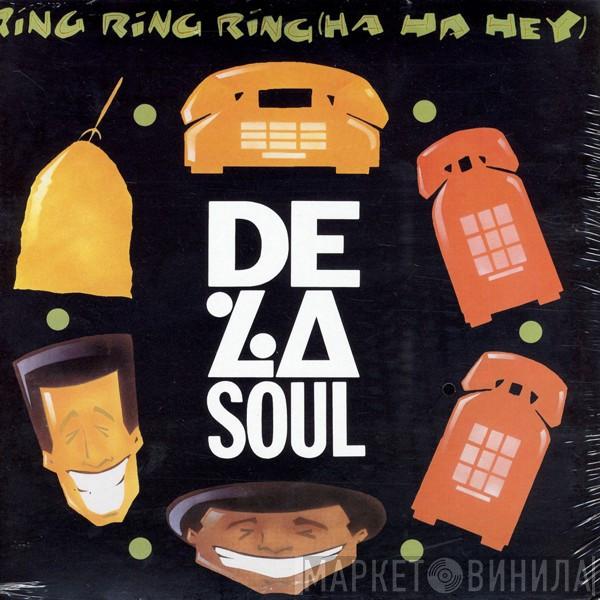  De La Soul  - Ring Ring Ring (Ha Ha Hey)