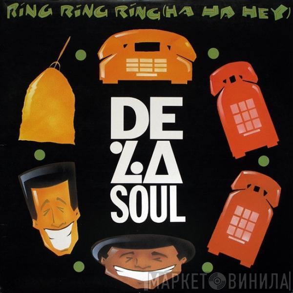  De La Soul  - Ring Ring Ring (Ha Ha Hey)