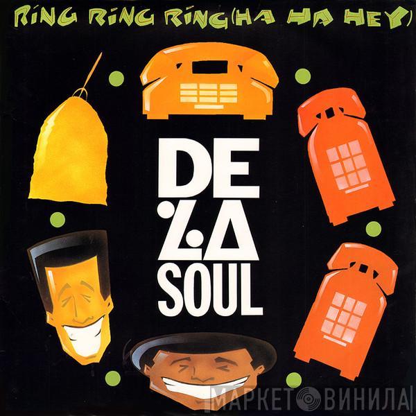  De La Soul  - Ring Ring Ring (Ha Ha Hey)