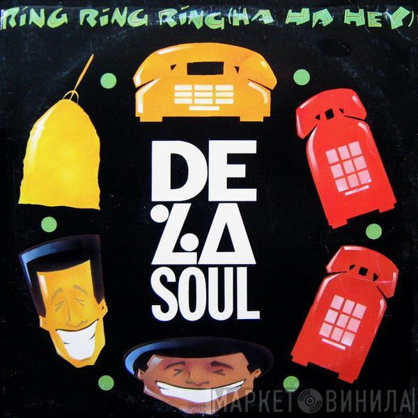  De La Soul  - Ring Ring Ring (Ha Ha Hey)