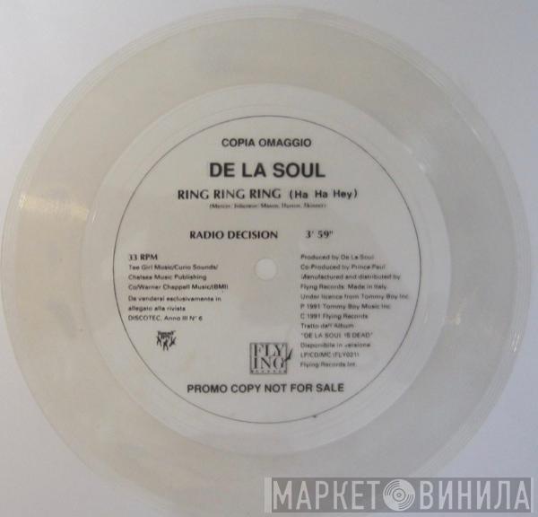  De La Soul  - Ring Ring Ring (Ha Ha Hey)