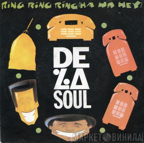 De La Soul - Ring Ring Ring (Ha Ha Hey)