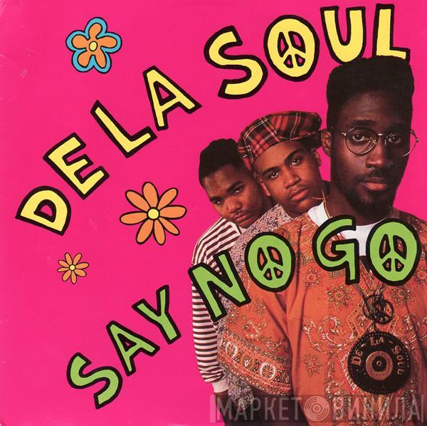 De La Soul - Say No Go
