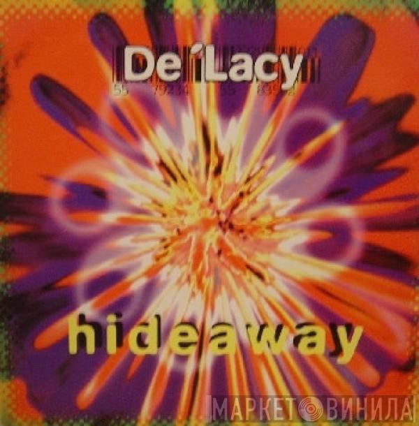  De'Lacy  - Hideaway