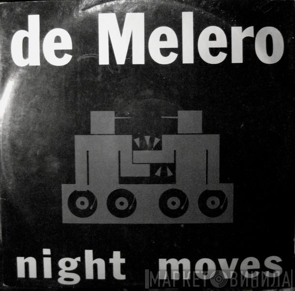 De Melero, Monica Green - Night Moves