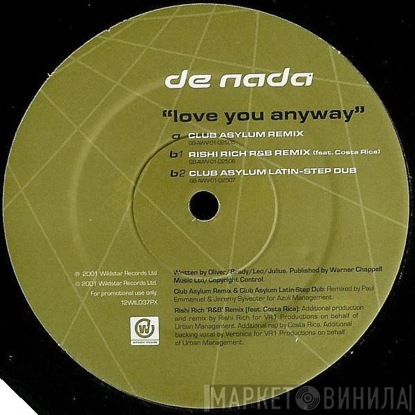 De Nada - Love You Anyway