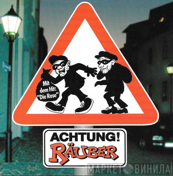 De Räuber - Achtung Räuber