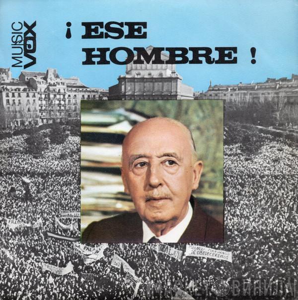 De Raymond - ¡Ese Hombre!