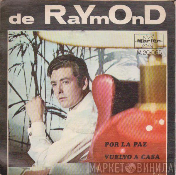 De Raymond - Por La Paz