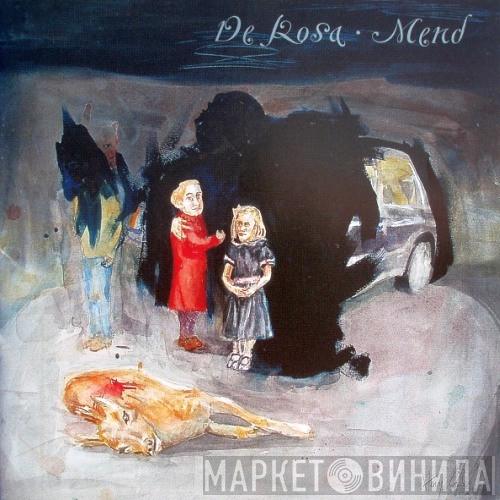 De Rosa - Mend