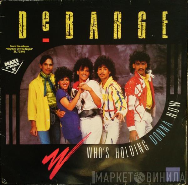 DeBarge - Who's Holding Donna Now / Be My Lady