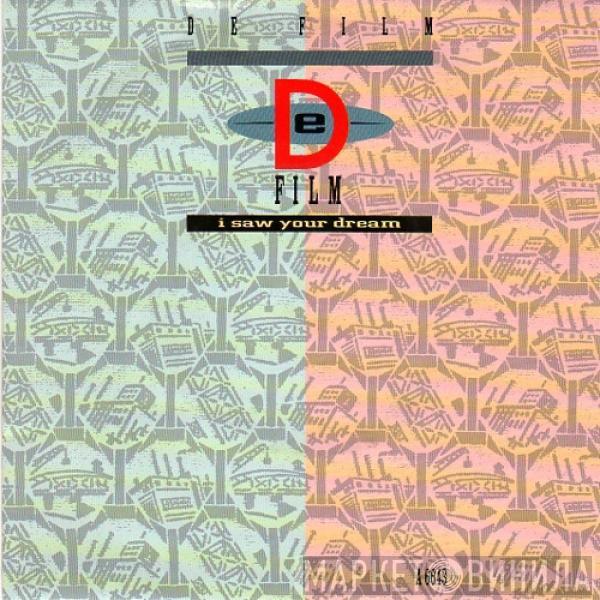 DeFilm - I Saw Your Dream
