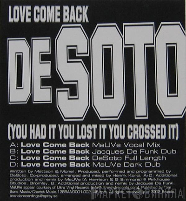 DeSoto  - Love Come Back