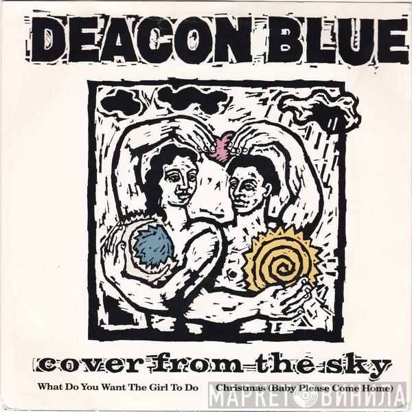 Deacon Blue - Cover From The Sky