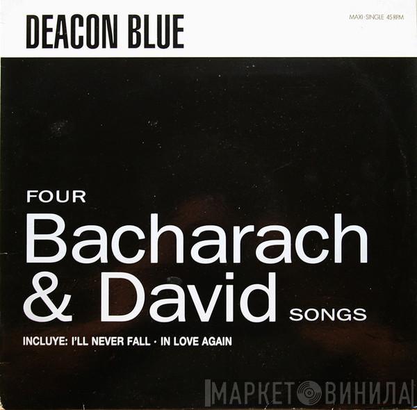 Deacon Blue - Four Bacharach & David Songs