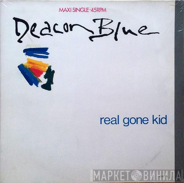 Deacon Blue - Real Gone Kid