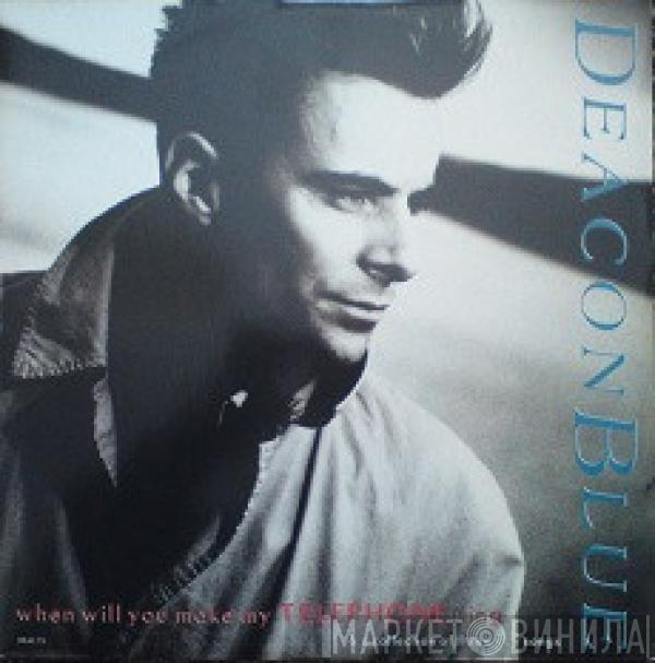 Deacon Blue - When Will You (Make My Telephone Ring)