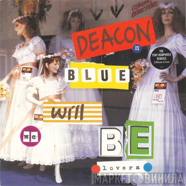 Deacon Blue - Will We Be Lovers