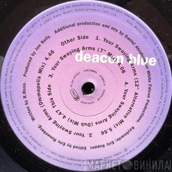 Deacon Blue - Your Swaying Arms (12" Alternative Mix)