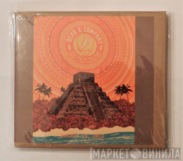  Dead & Company  - Riviera Maya, Mexico 1/19/19