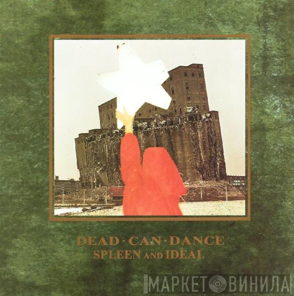  Dead Can Dance  - Spleen And Ideal