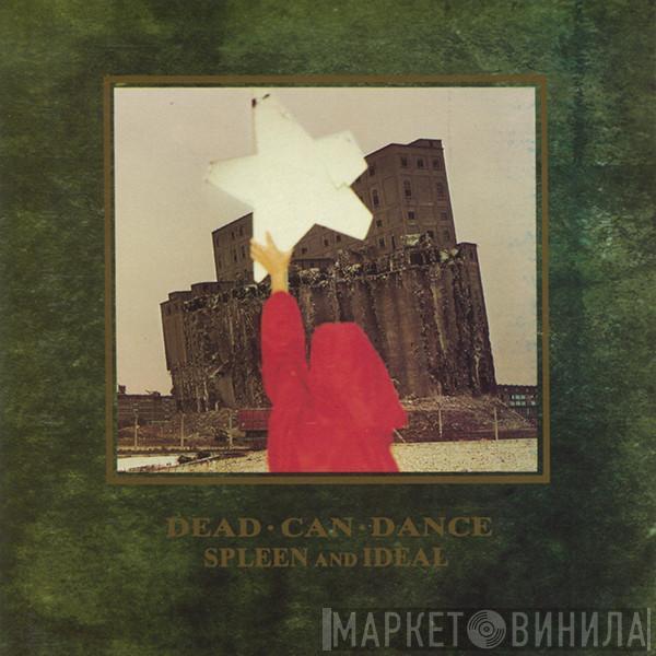  Dead Can Dance  - Spleen And Ideal