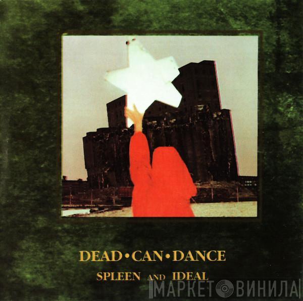  Dead Can Dance  - Spleen And Ideal