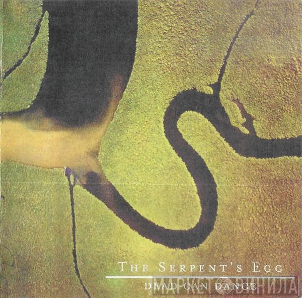 Dead Can Dance  - The Serpent's Egg