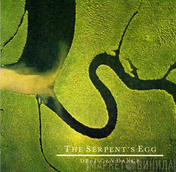  Dead Can Dance  - The Serpent's Egg