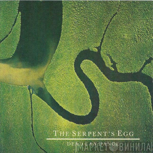  Dead Can Dance  - The Serpent's Egg