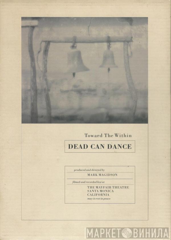  Dead Can Dance  - Toward The Within