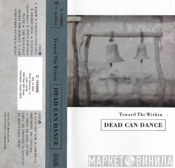  Dead Can Dance  - Toward The Within