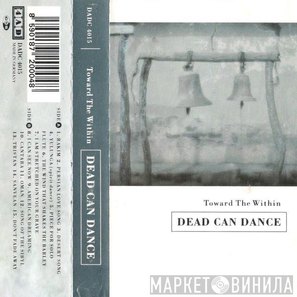  Dead Can Dance  - Toward The Within