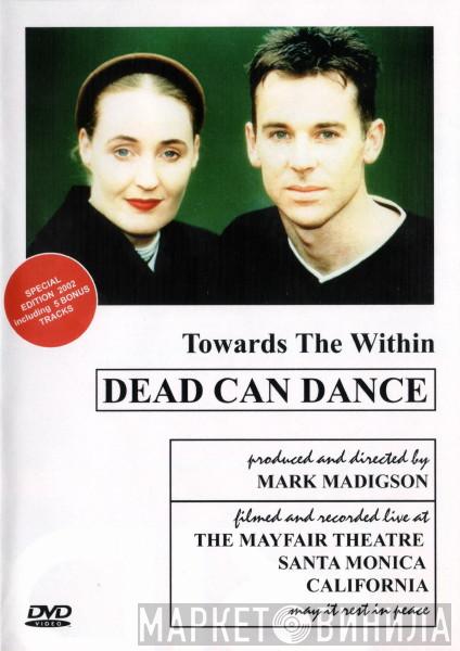  Dead Can Dance  - Toward The Within