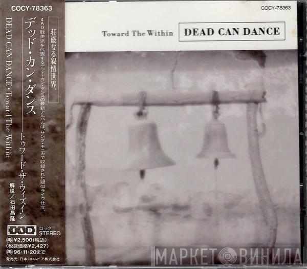  Dead Can Dance  - Toward The Within